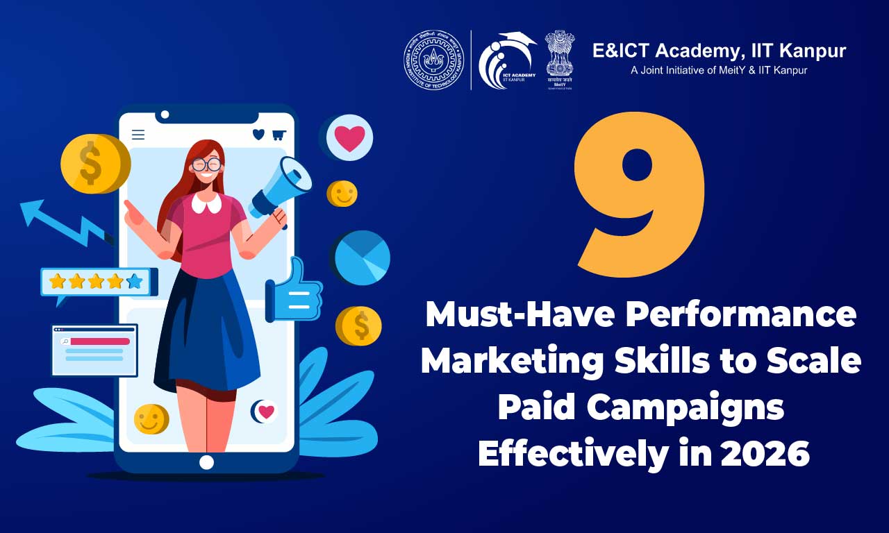 9 Must-Have Performance Marketing Skills to Scale Paid Campaigns Effectively in 2026